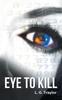The Eye To Kill Book
