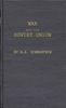 Книга War and the Soviet Union : Nuclear Weapons and the Revolution In Soviet Military and Political Thinking