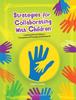 Книга Strategies for Collaborating With Children : Creating Partnerships In Occupational Therapy and Research