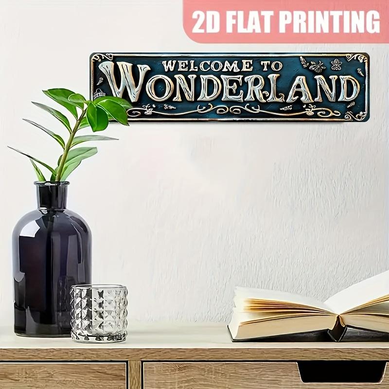 Vintage 'Welcome To Wonderland' Aluminum Sign (15.7" X 3.9") - Perfect for Home, Garden, Bar and Cafe Decoration