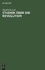 Книга Studien Uber Die Revolution