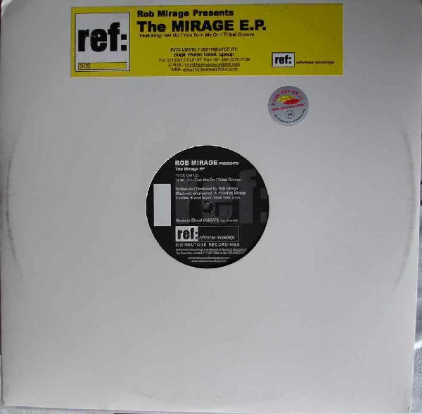 12-дюймовая пластинка ROB MIRAGE - The Mirage E.P. REF005 Ссылка Recor 2003 US Dance & Electronica Б/У