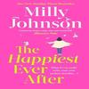 The Happiest Ever After by Milly Johnson Paperback Book 9781398523562