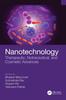 The Nanotechnology : Therapeutic, Nutraceutical, and Cosmetic Advances Book