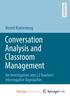 The Conversation Analysis and Classroom Management : An Investigation Into L2 Teachers' Interrogative Reproaches Book