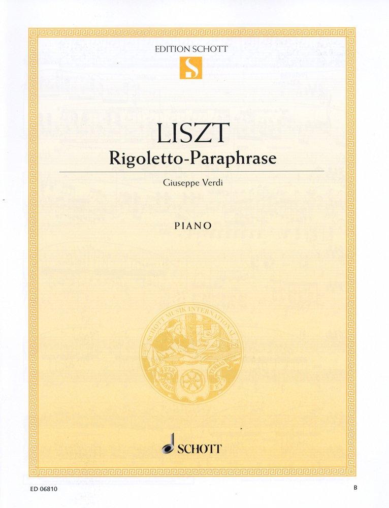 Список соло Риголетто Парафраз/Шотт/Фортепиано