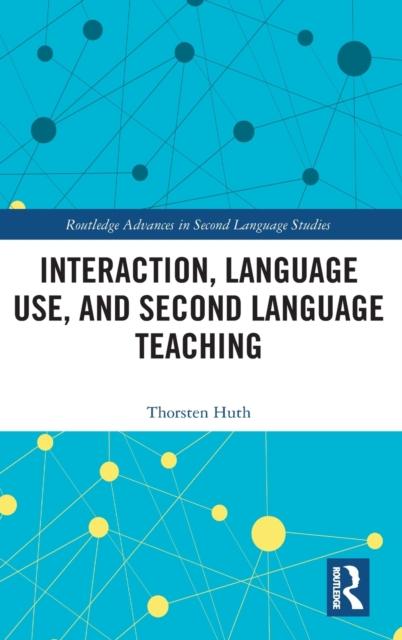 The Interaction, Language Use, and Second Language Teaching Book