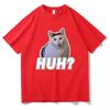 Cute Huh Cat Meme T Shirts Funny Cool Classic Men/Women Clothing Harajuku Aesthetic Tshirt Vintage Unisex Streetwear Cotton Tops