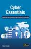 Книга Cyber Essentials : A Guide To the Cyber Essentials and Cyber Essentials Plus Certifications