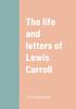 Книга The Life and Letters of Lewis Carroll