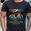 Cycopath Забавные Велосипедные Байкерские Каламбурные Футболки для Велосипедистов Мужчин Женщин Хлопок Камисеты Креативные Трендовые Повседневные Универсальные Хипстерские Топы