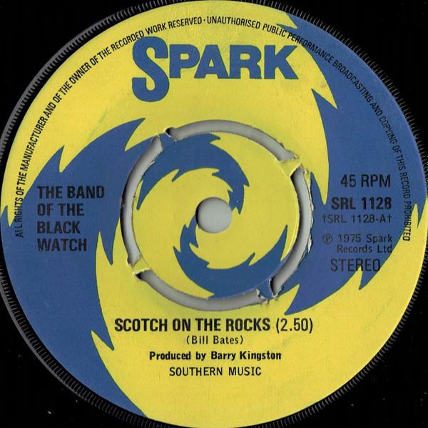 7-дюймовая пластинка BAND OF BLACK WATCH Scotch On The Rocks SRL1128 Spark 1975 Великобритания Военное использование