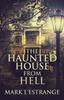 The The Haunted House From Hell Book