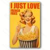 Aluminum Metal Sign of 1pc Vintage Fries Poster. A Waterproof Wall Art, Ideal for Home Decor and As A Holiday Wall Hanging Piece