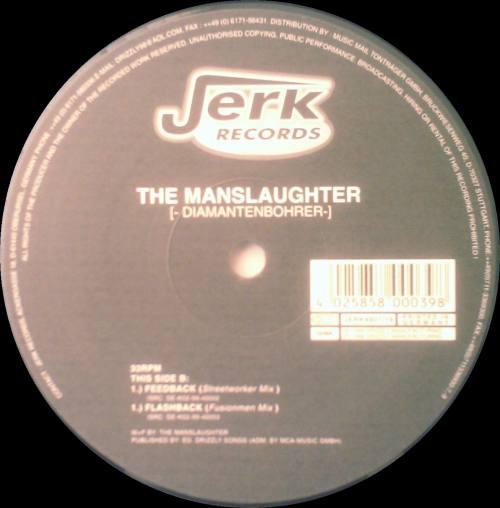 12-дюймовая пластинка MANSLAUGHTER - Алмазное сверло JERK9901 JERK 1999 Германия Танцевальная и электронная музыка Б/У