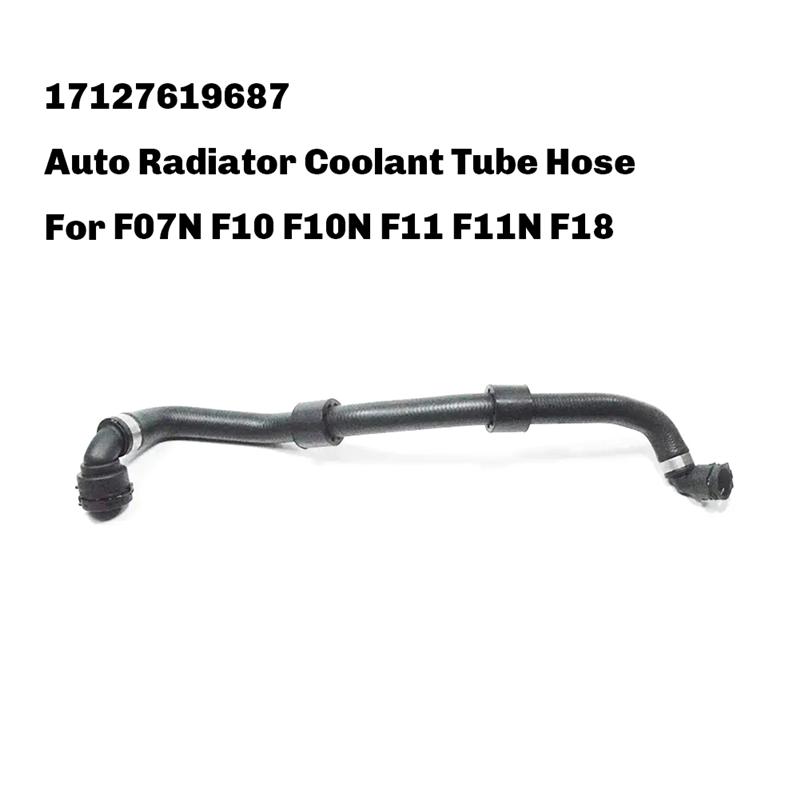 New!17127619687 Auto Radiator Coolant Tube Hose Pipe For BMW F07N F10 F10N F11 F11N F18 Engines Cooling Pipe