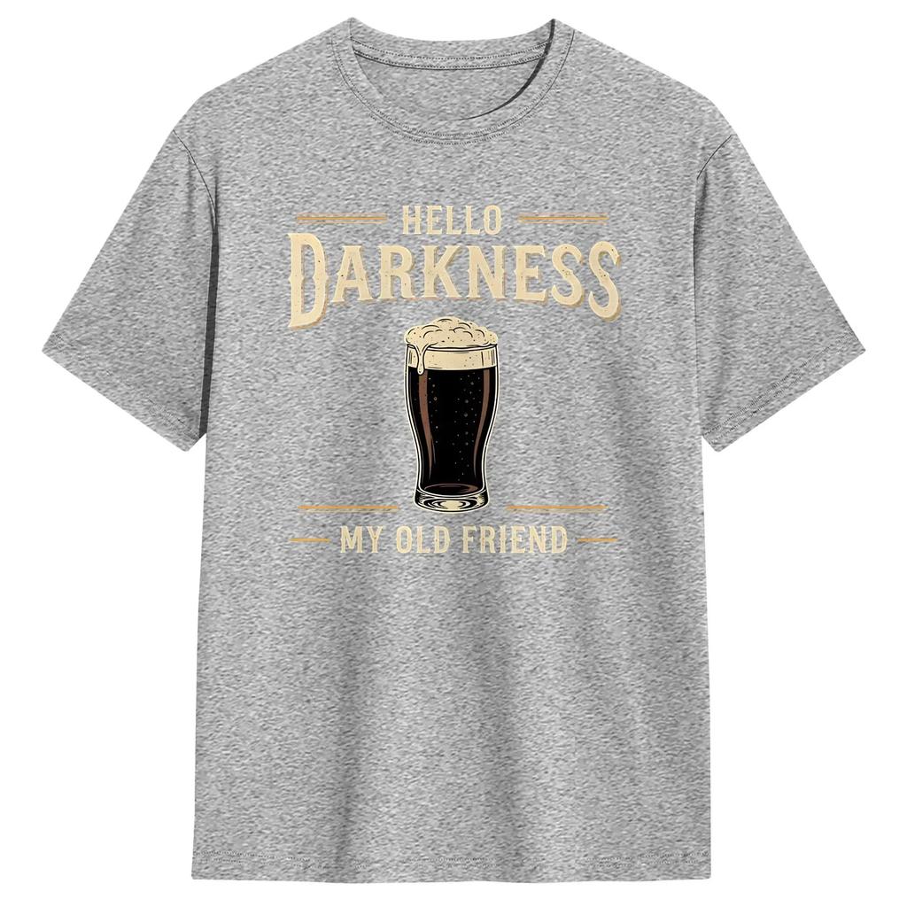 Hello Darkness My Old Friend Irish Stout Funny St Patricks Day Tshirt Summer Harajuku T Shirts Cotton Oneck Oversize Clothing