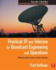 Книга Practical IP and Telecom for Broadcast Engineering and Operations