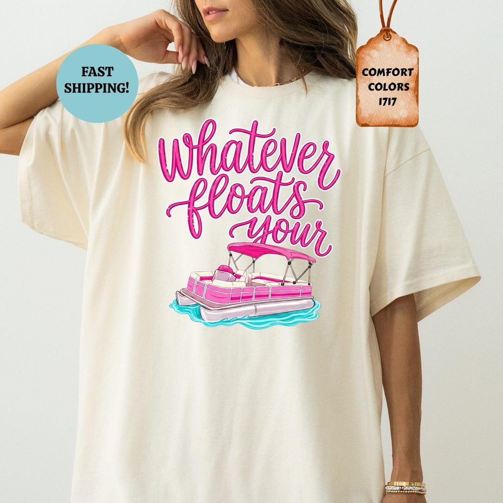 Comfort Colors® Whatever Floats Your Boat Shirt, Lake Life T-Shirt, Preppy Summer Shirt