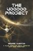 Книга The Voodoo Project : A Pulse Induction Metal Detector with Iron Rejection