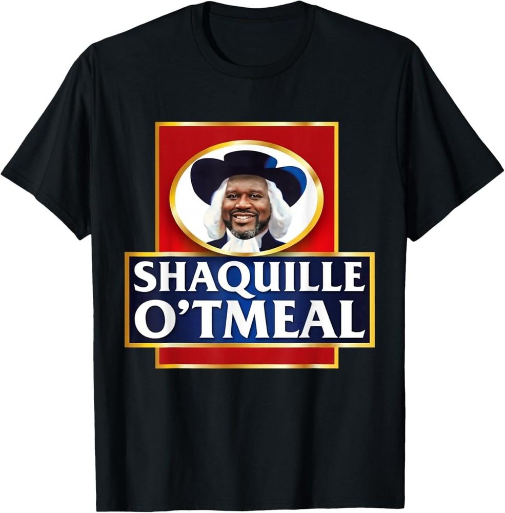 Shaquille Oatmeal Funny Meme T‑Shirt