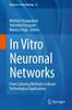 Книга In Vitro Neuronal Networks : From Culturing Methods To Neuro-Technological Applications : 22