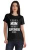 If You Are A Mom You Are A Superhero Period Graphic Tshirt Short