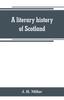The A Literary History of Scotland Book