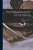 The The Examination of Patients Book