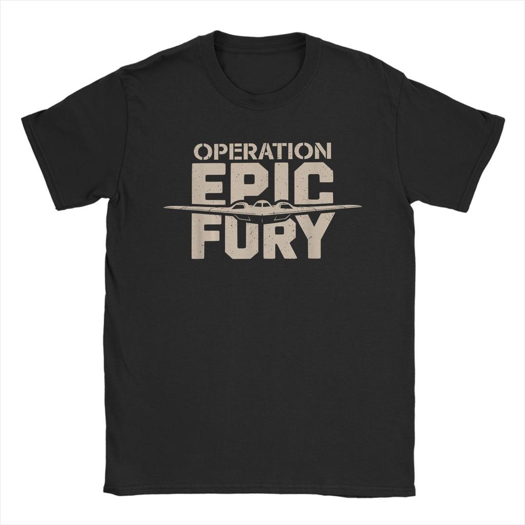 Unisex TShirt Operation Epic Fury Funny Pure Cotton Tee Shirt Short Sleeve T Shirt Crew Neck Clothes Birthday Gift