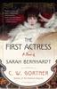 Книга A Novel of Sarah Bernhardt