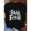 Женская футболка большого размера Stay Feral с готическим принтом, повседневная, с коротким рукавом