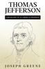 Книга Thomas Jefferson : A Biography of an American President