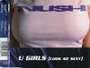 CD NUSH - U Girls (Выглядишь так сексуально) BLNCD13,8543892 Притупленный 1995 Великобритания Танцевальная и электронная Б/У