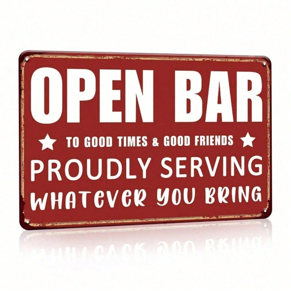 ArtLife 8x12in Funny Bar Open Metal Sign Proudly Serving Whatever You Bring Vintage Wall Art for Man Cave