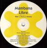12inch Record MAMBANA  Libre The Cielo Mixes OUT004 NOT ON LABEL 2003 US Dance  Electronica Used