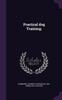 Книга Practical Dog Training by UNKNOWN - Hardback