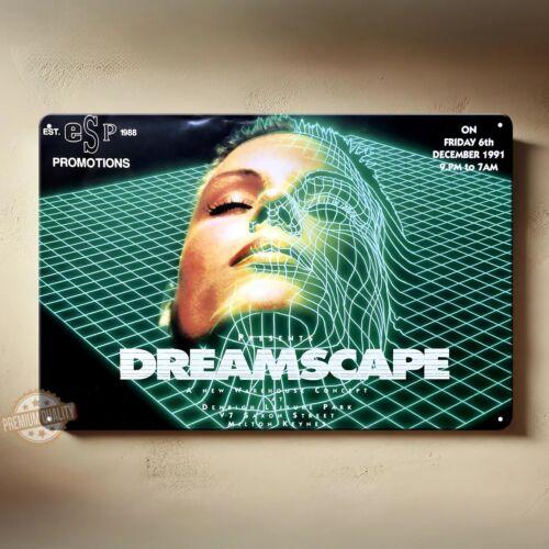 The First Dreamscape 1991 rave party Flyer Metal Poster - Sign -Size:20x30cm good