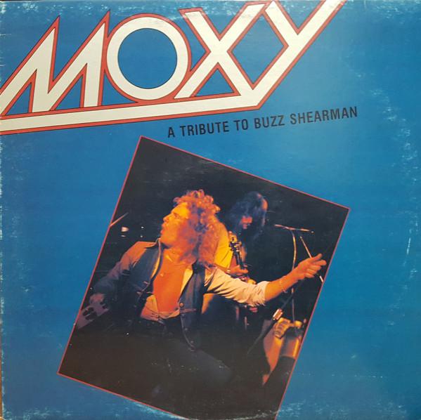 Виниловая пластинка MOXY 2 A Tribute To Buzz Shearman AS8227 AHED 1984 Канада Рок Б/у
