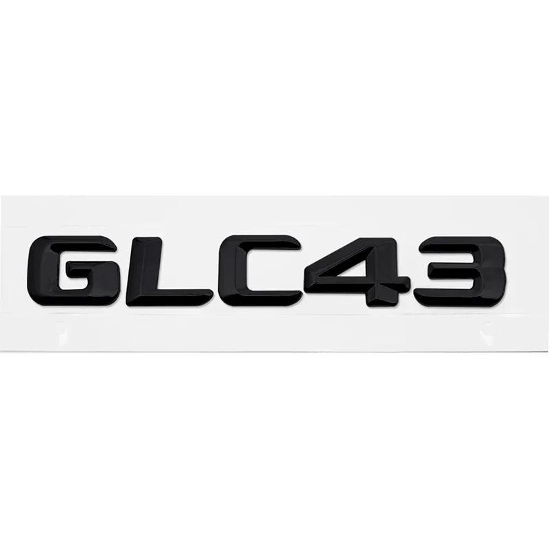 3D Наклейка с буквой/цифрой на заднюю часть автомобиля для Mercedes Benz GLC43 GLC63 GLC200 GLC260 GLC300, Аксессуары для стайлинга