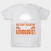 T Shirt Women You Cant Scare Me Im Audiologist Halloween Harajuku Print Kawaii Tshirt Summer Short Sleeve Female T-Shirt Top Tee