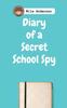 Книга Diary of a Secret School Spy