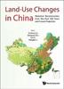 Книга Land-use Changes In China: Historical Reconstruction Over The Past 300 Years And Future Projection