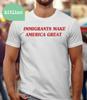 Иммигранты Делают Америку Великой Унисекс Футболка