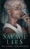 Книга Savage Lies : Savage Kings of St. Ivy : 2