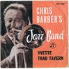 7inch Record CHRIS BARBER'S JAZZ BAND - Yvette SCD2167 Columbia 1961 UK Jazz Used