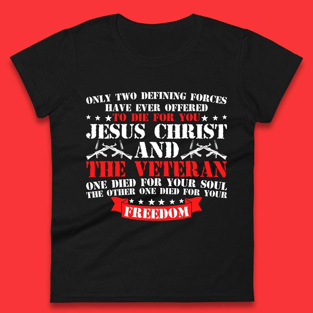 Jesus Christ And The Veteran Womens T-Shirt Mens Tops Tees Unisex