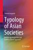 Книга Typology of Asian Societies : Bottom-Up Perspective and Evidence-Based Approach