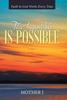 Книга The Impossible Is Possible : Faith In God Works Every Time