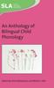 Книга An Anthology of Bilingual Child Phonology